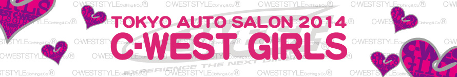 C-WEST GIRLS TOKYO AUTO SALON 2014